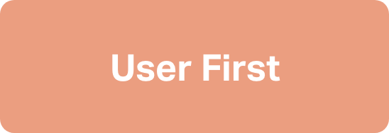 User First