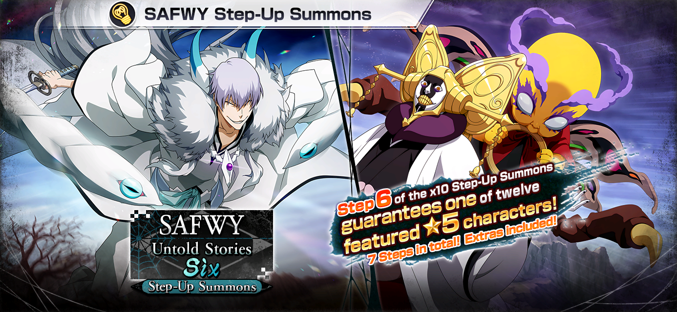 Bleach: Brave Souls SAFWY Step-Up Summons: Untold Stories: Six Begins  Friday, March 31st! Participate in the PV Campaign to Get In-Game Items!, News