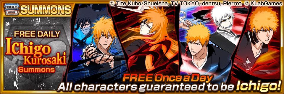 Free Daily! Ichigo Kurosaki Summons