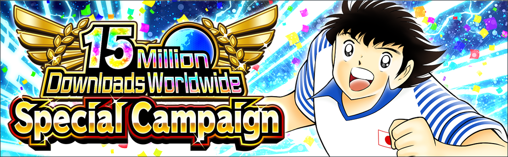 15 Million Downloads Worldwide Special Campaign