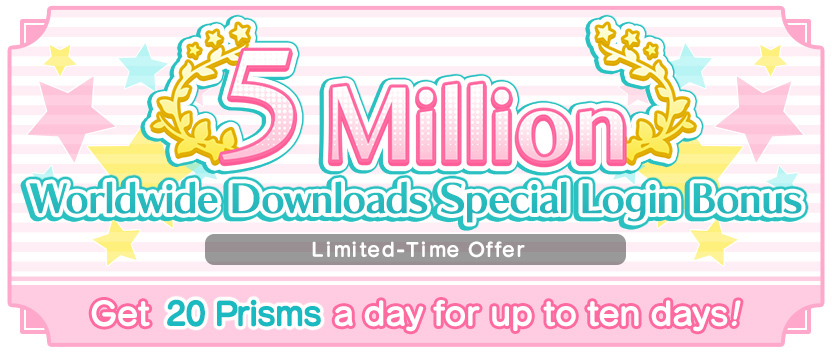 5 Million Worldwide Downloads Special Login Bonus